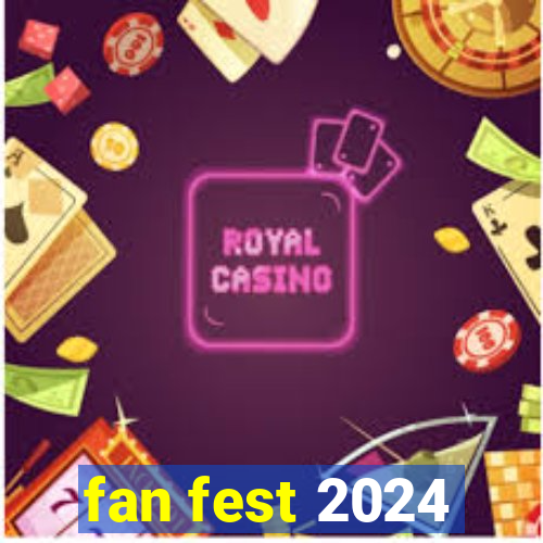 fan fest 2024